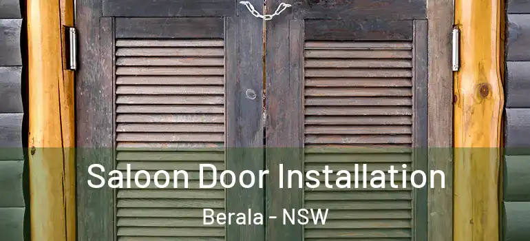 Saloon Door Installation Berala - NSW