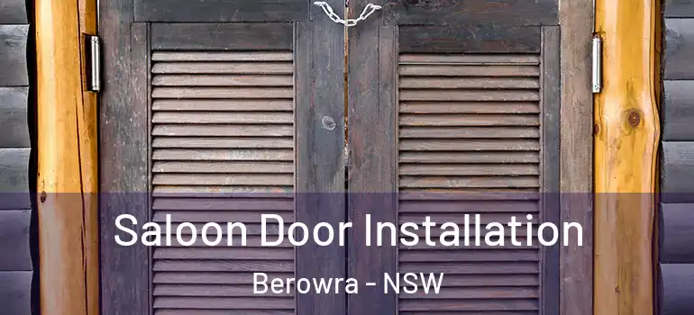 Saloon Door Installation Berowra - NSW