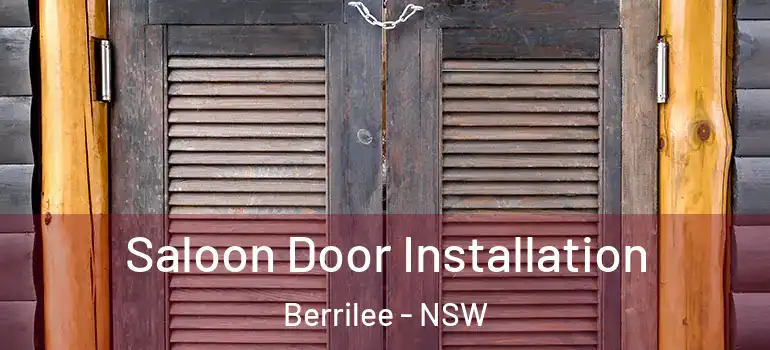 Saloon Door Installation Berrilee - NSW