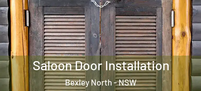 Saloon Door Installation Bexley North - NSW