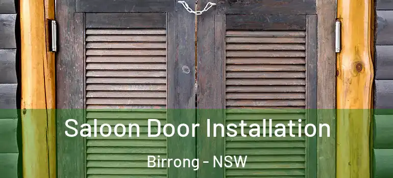 Saloon Door Installation Birrong - NSW
