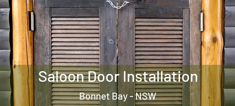 Saloon Door Installation Bonnet Bay - NSW