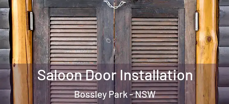  Saloon Door Installation Bossley Park - NSW