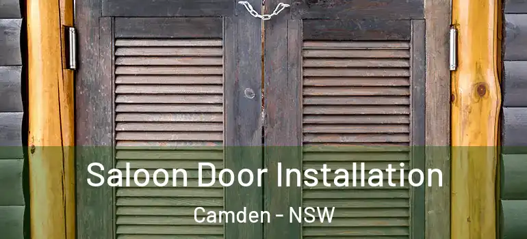 Saloon Door Installation Camden - NSW