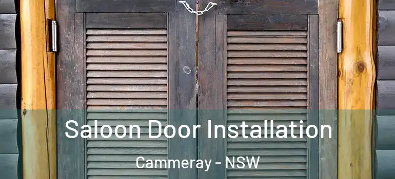 Saloon Door Installation Cammeray - NSW