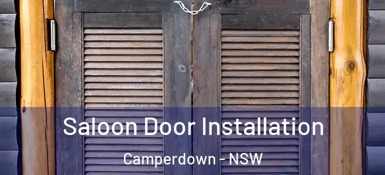 Saloon Door Installation Camperdown - NSW