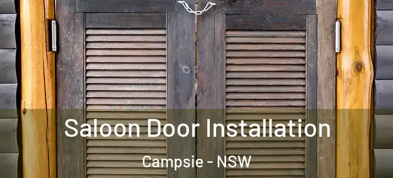 Saloon Door Installation Campsie - NSW
