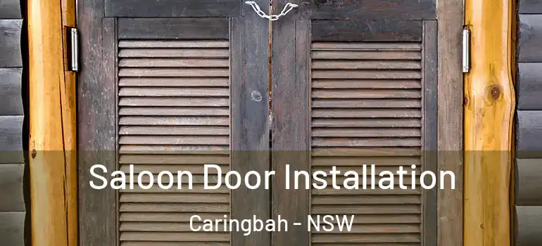 Saloon Door Installation Caringbah - NSW