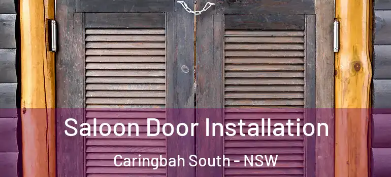  Saloon Door Installation Caringbah South - NSW