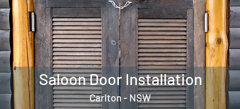  Saloon Door Installation Carlton - NSW