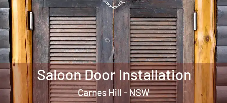  Saloon Door Installation Carnes Hill - NSW