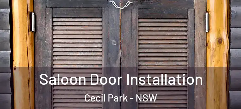  Saloon Door Installation Cecil Park - NSW