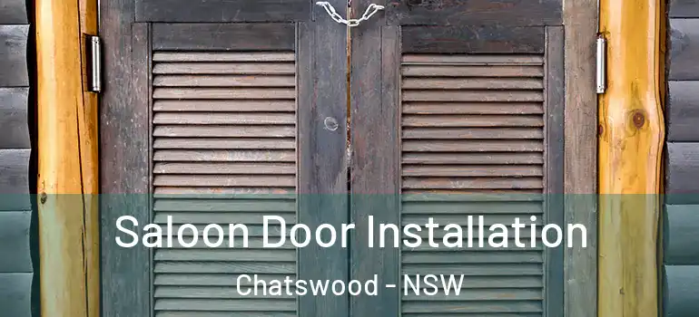  Saloon Door Installation Chatswood - NSW