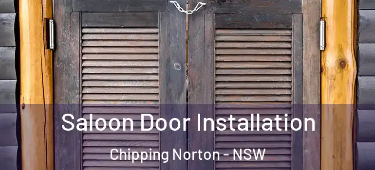 Saloon Door Installation Chipping Norton - NSW