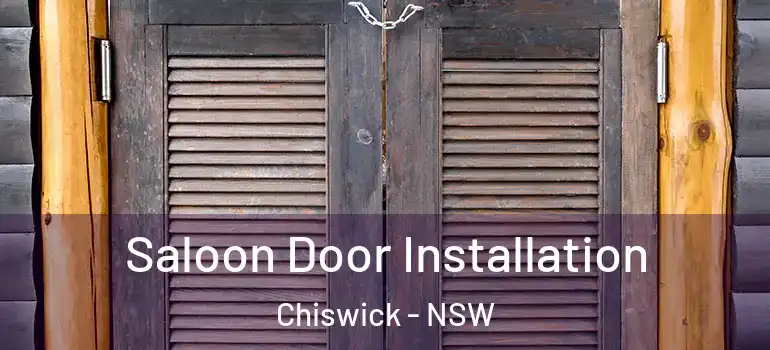 Saloon Door Installation Chiswick - NSW