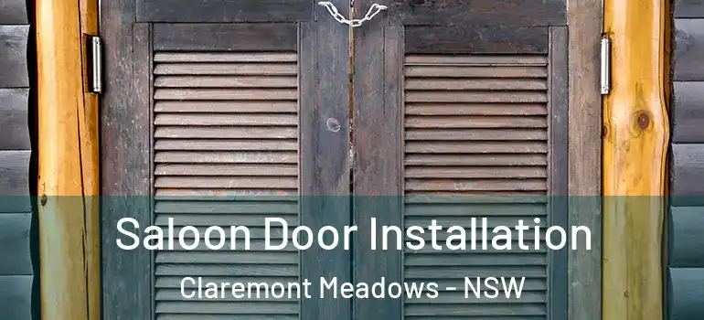 Saloon Door Installation Claremont Meadows - NSW
