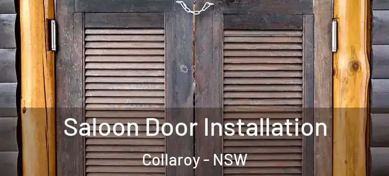  Saloon Door Installation Collaroy - NSW