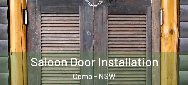 Saloon Door Installation Como - NSW
