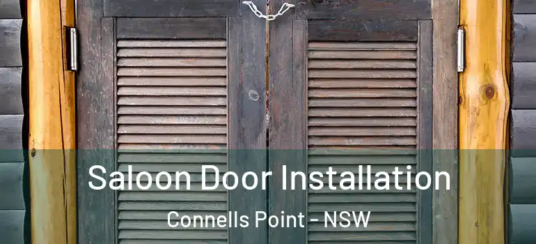 Saloon Door Installation Connells Point - NSW