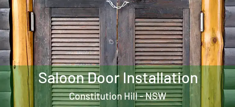  Saloon Door Installation Constitution Hill - NSW