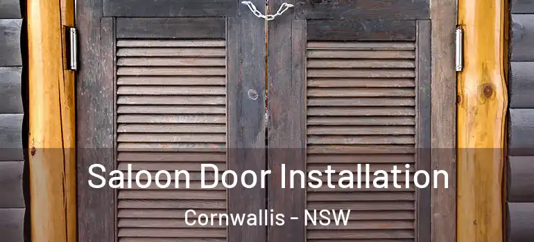 Saloon Door Installation Cornwallis - NSW