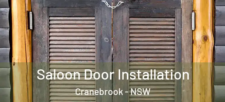 Saloon Door Installation Cranebrook - NSW