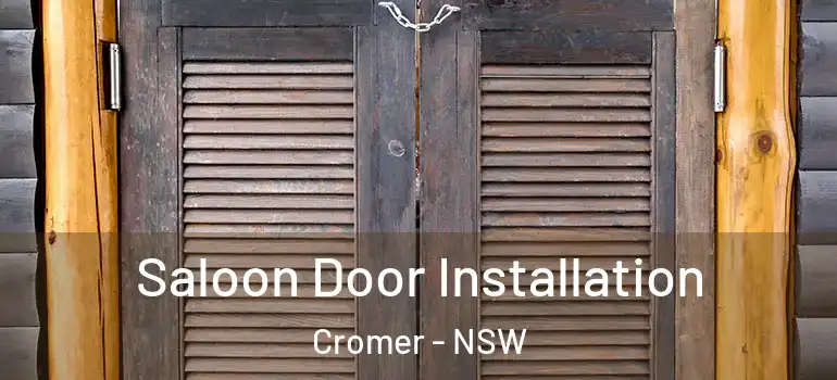 Saloon Door Installation Cromer - NSW