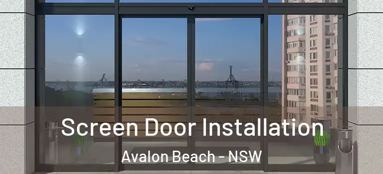  Screen Door Installation Avalon Beach - NSW