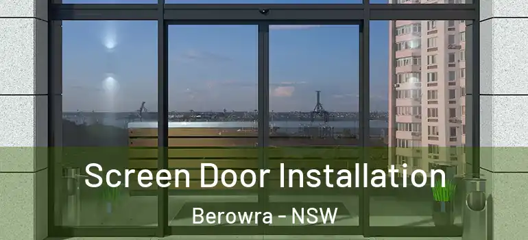 Screen Door Installation Berowra - NSW