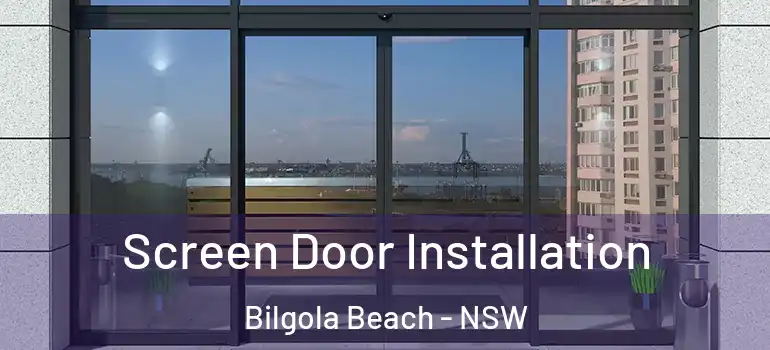 Screen Door Installation Bilgola Beach - NSW
