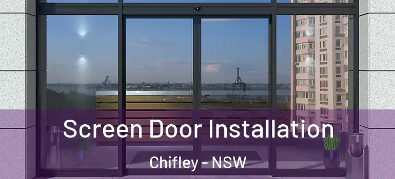 Screen Door Installation Chifley - NSW