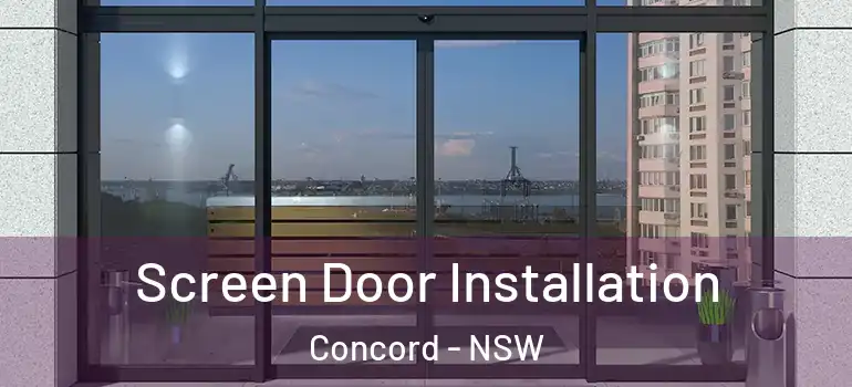 Screen Door Installation Concord - NSW