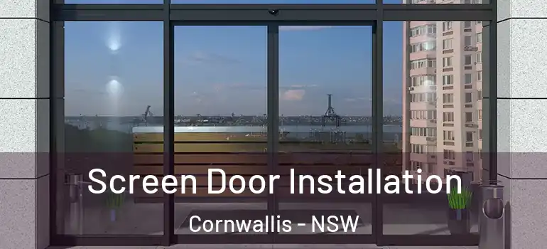 Screen Door Installation Cornwallis - NSW