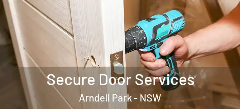 Secure Door Services Arndell Park - NSW
