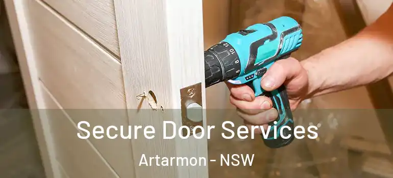 Secure Door Services Artarmon - NSW