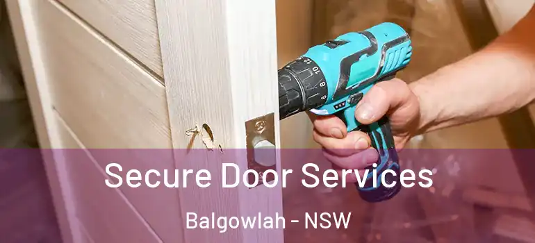 Secure Door Services Balgowlah - NSW