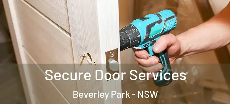 Secure Door Services Beverley Park - NSW