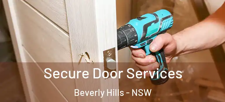  Secure Door Services Beverly Hills - NSW