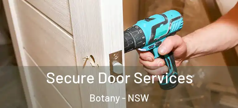  Secure Door Services Botany - NSW