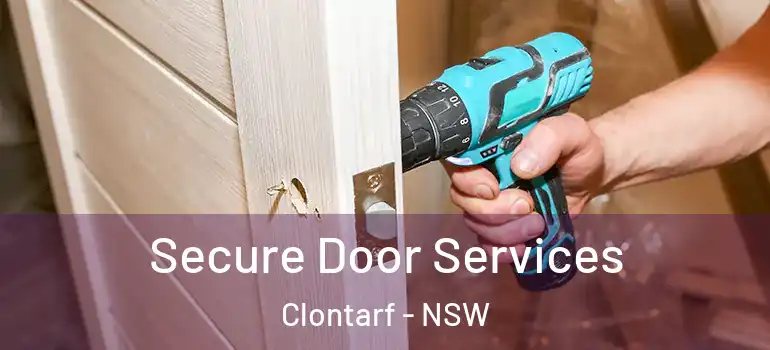 Secure Door Services Clontarf - NSW