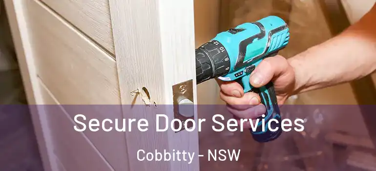 Secure Door Services Cobbitty - NSW