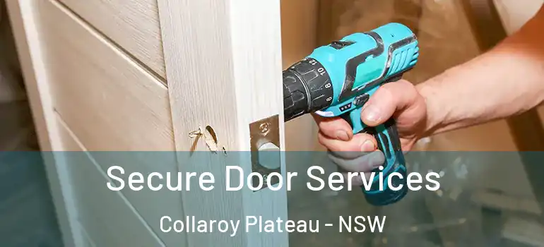 Secure Door Services Collaroy Plateau - NSW