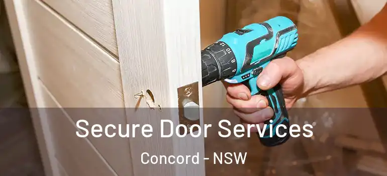  Secure Door Services Concord - NSW