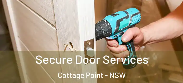 Secure Door Services Cottage Point - NSW