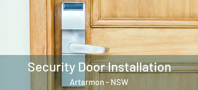  Security Door Installation Artarmon - NSW