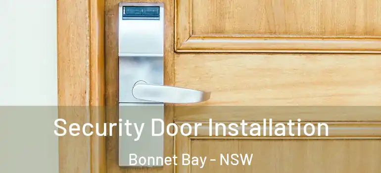  Security Door Installation Bonnet Bay - NSW