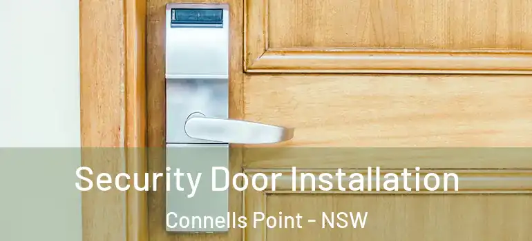  Security Door Installation Connells Point - NSW