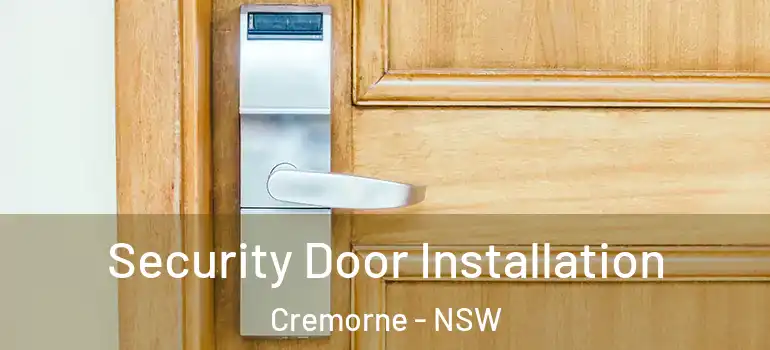  Security Door Installation Cremorne - NSW