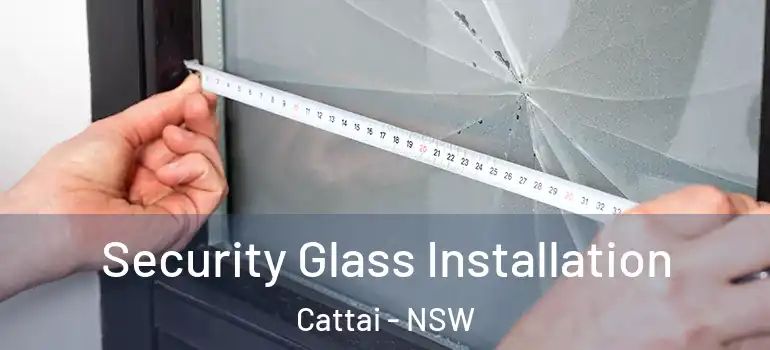 Security Glass Installation Cattai - NSW