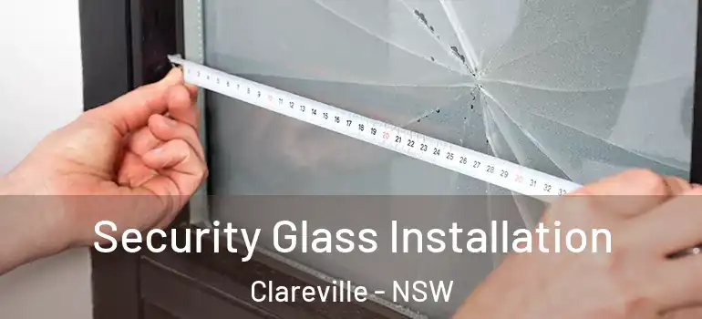 Security Glass Installation Clareville - NSW